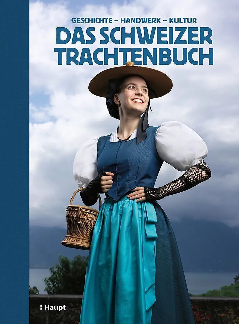 Das Schweizer Trachtenbuch