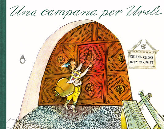 Una Campana Per Ursli Libro Illustrato