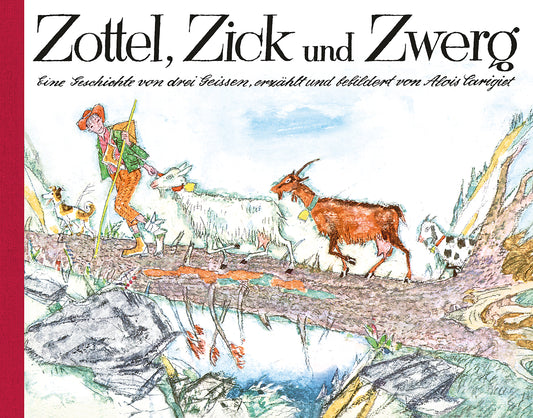 Zottel, Zick und Zwerg Bilderbuch