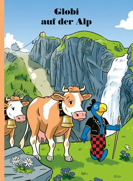 Bilderbuch Globi auf der Alp 